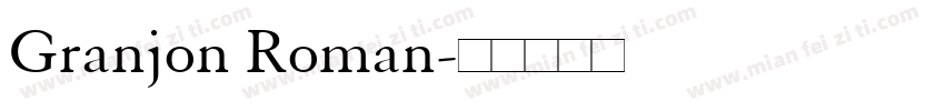 Granjon Roman字体转换